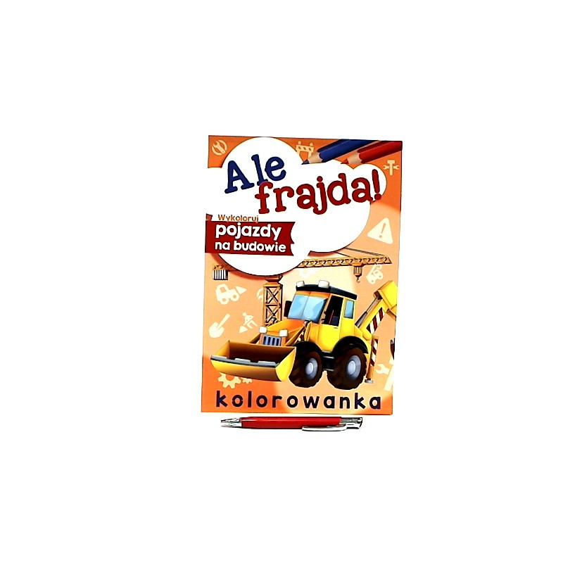 Ale frajda! Wykoloruj pojazdy na budowie 70897