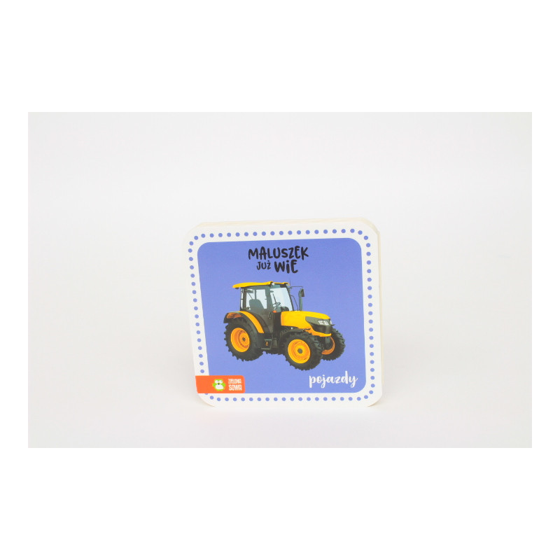 Maluszek już wie Pojazdy 58.11.1 06771