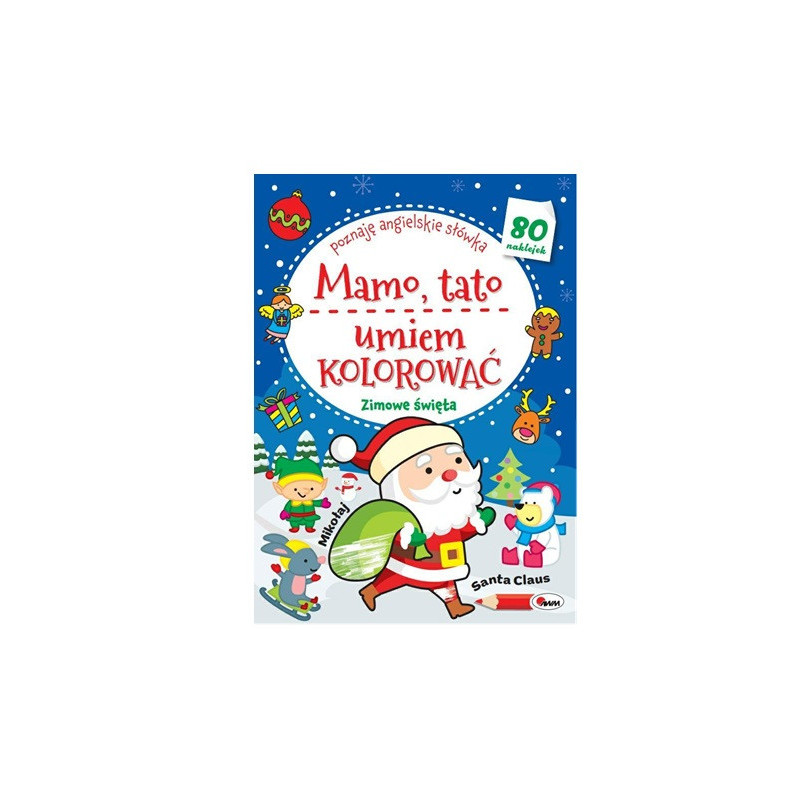 Mamo Tato umiem kolorować Zimowe święta 13747