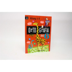 Ortografia na 6. Klasy 1-3 36395