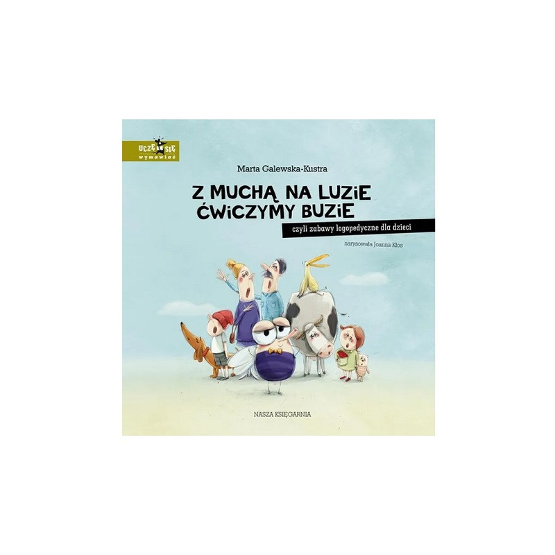 Z muchą na luzie ćwiczymy buzię, czyli z... 39351