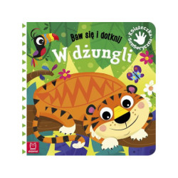 Baw się i dotknij W dżungi Książ.sensoryczna 66877