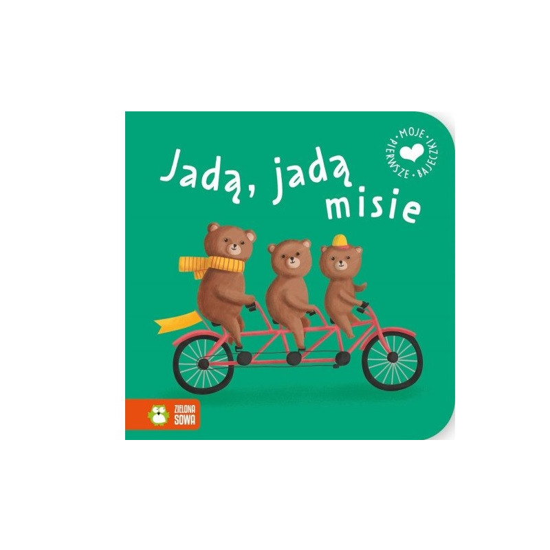 Moje pierwsze bajeczki Jadą, jadą misie 03466