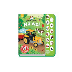 Słucham i poznaję Na wsi książeczka z dźw 34148