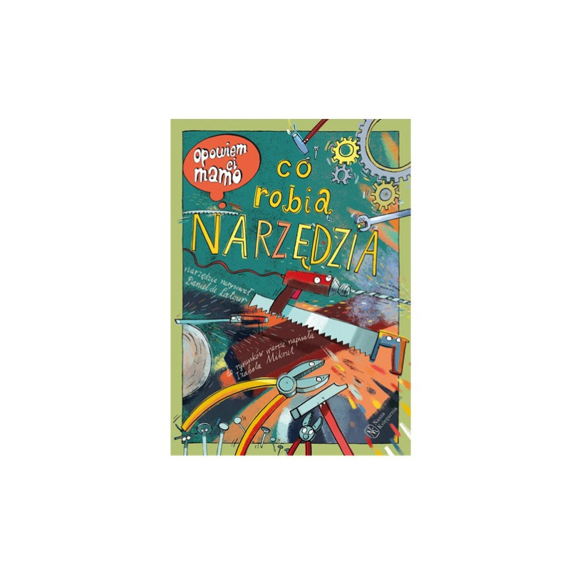 Opowiem ci, mamo, co robią narzędzia 40197