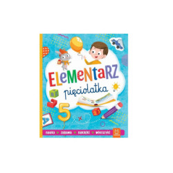 Elementarz pięciolatka Nauka, zabawa, nakl...37033