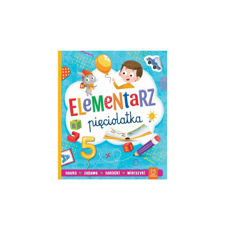 Elementarz pięciolatka Nauka, zabawa, nakl...37033