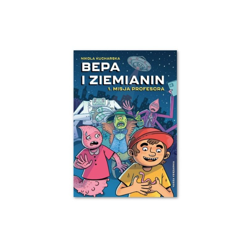 Bepa i Ziemianin Misja profesora tom 1 39771