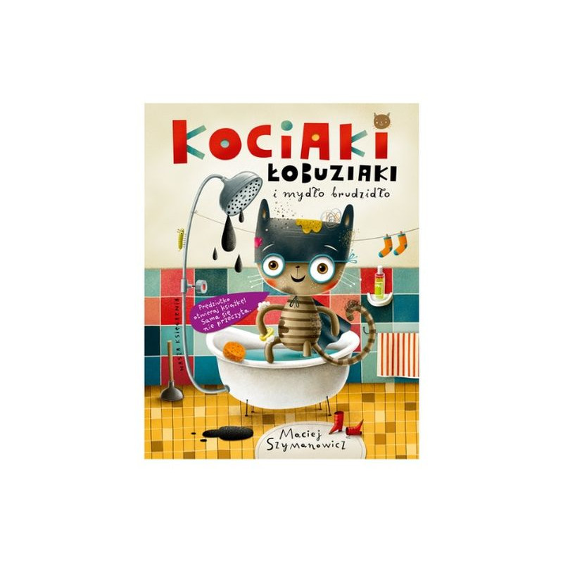 Kociaki łobuziaki i mydło brudzidło 41897
