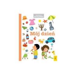 Mój dzień. pierwsza encyklopedia 79441