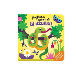Pogłaszcz zwierzęta W dżungli Książ.sensor.40133