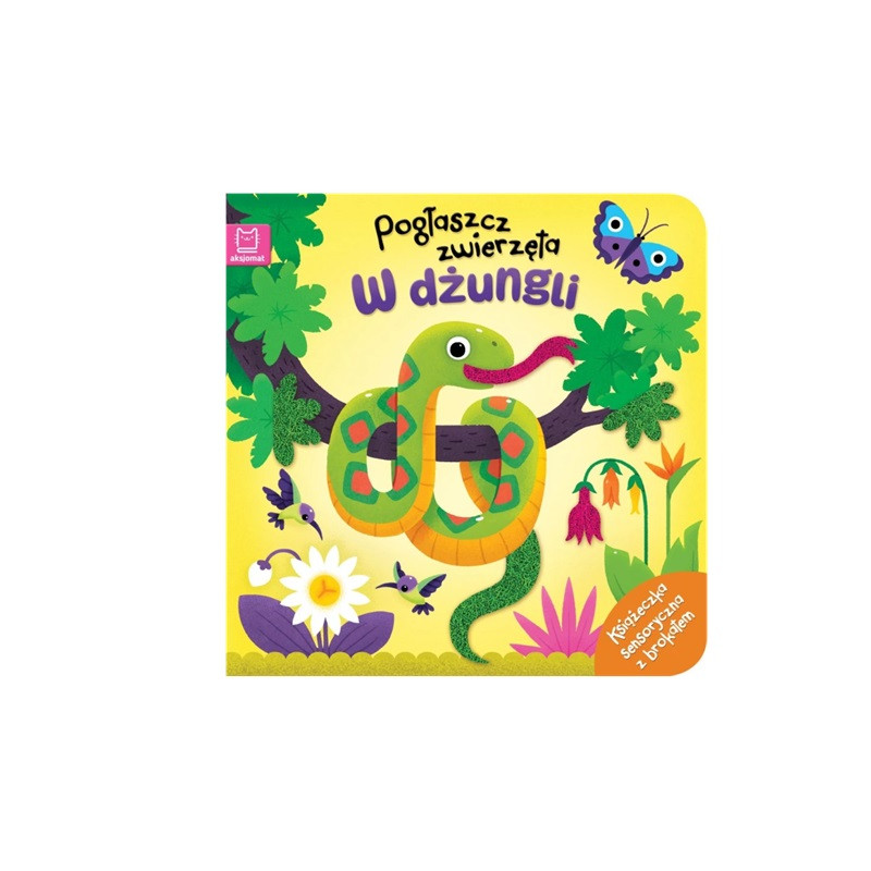Pogłaszcz zwierzęta W dżungli Książ.sensor.40133