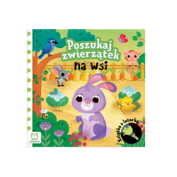 Poszukaj zwierzątek Na wsi Książka z latarką 40225