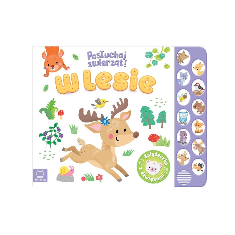 W lesie Posłuchaj zwierząt! Książ.z dźw.40904