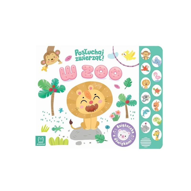 W zoo Posłuchaj zwierząt Książeczka dźwięk.40010