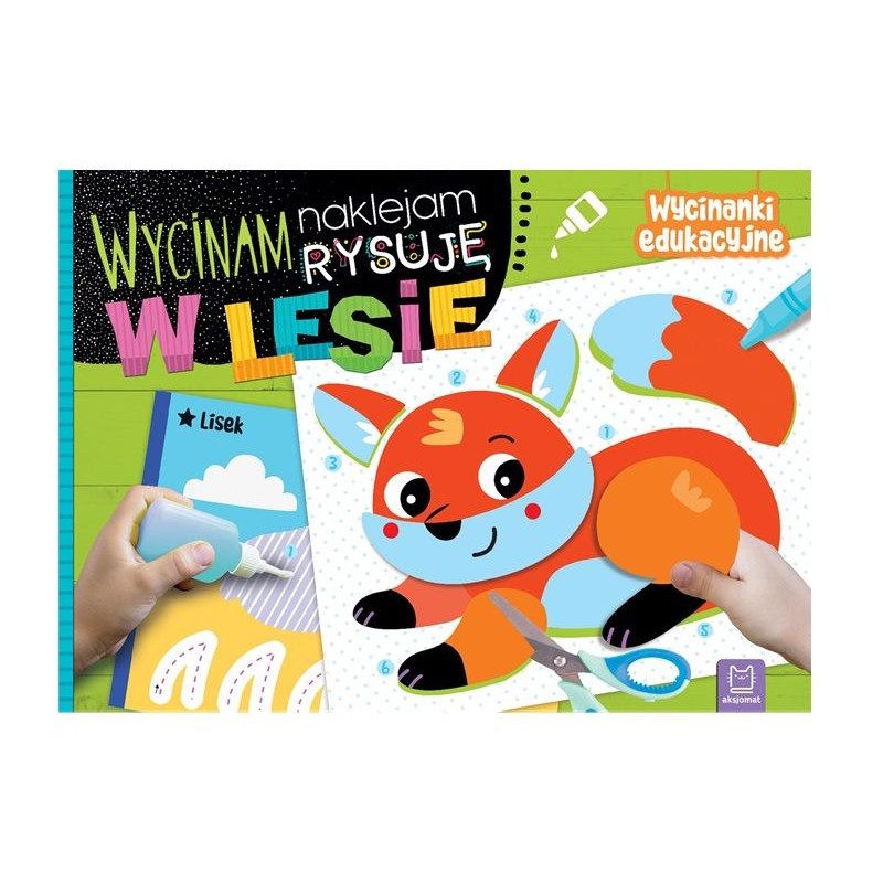 Wycinam, naklejam, rysuję W lesie Wycinanki..40379