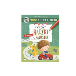 ZABAWY Z FELUSIEM I GUCIEM.ĆWICZYMY RĄCZKI I PALUSZKI NK