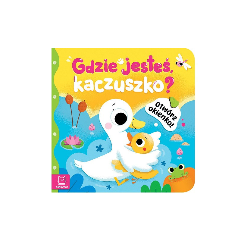 Otwórz okienko! Gdzie jesteś, kaczuszko? 40997