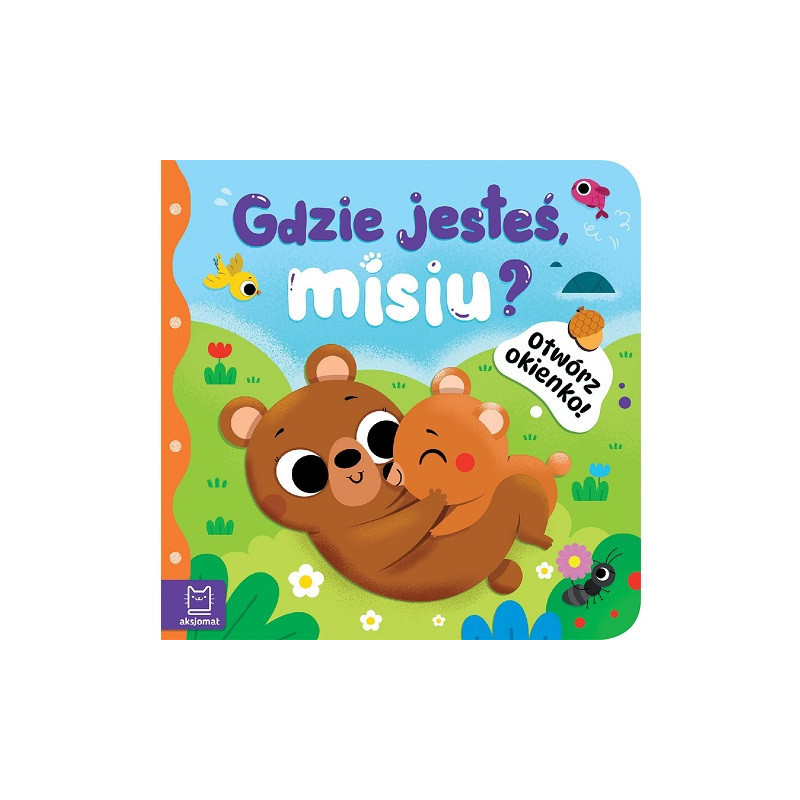 Otwórz okienko! Gdzie jesteś, misiu? 40980