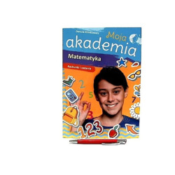Moja akademia Matematyka Rachunki i zadania 71245