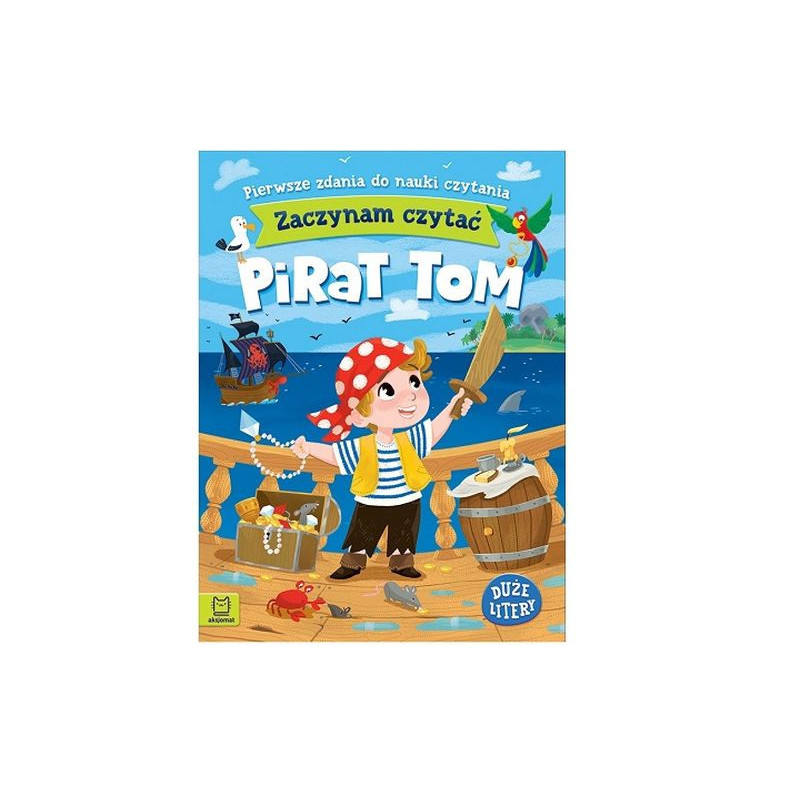 Zaczynam czytać Duże litery ... Pirat Tom 34445