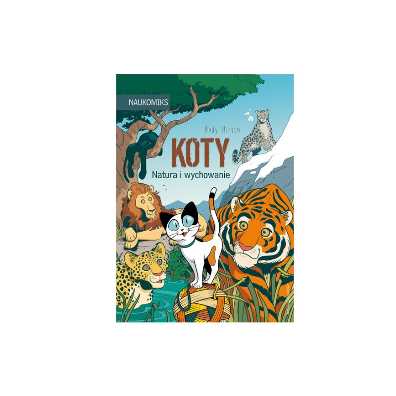 Koty - natura i wychowanie 43518