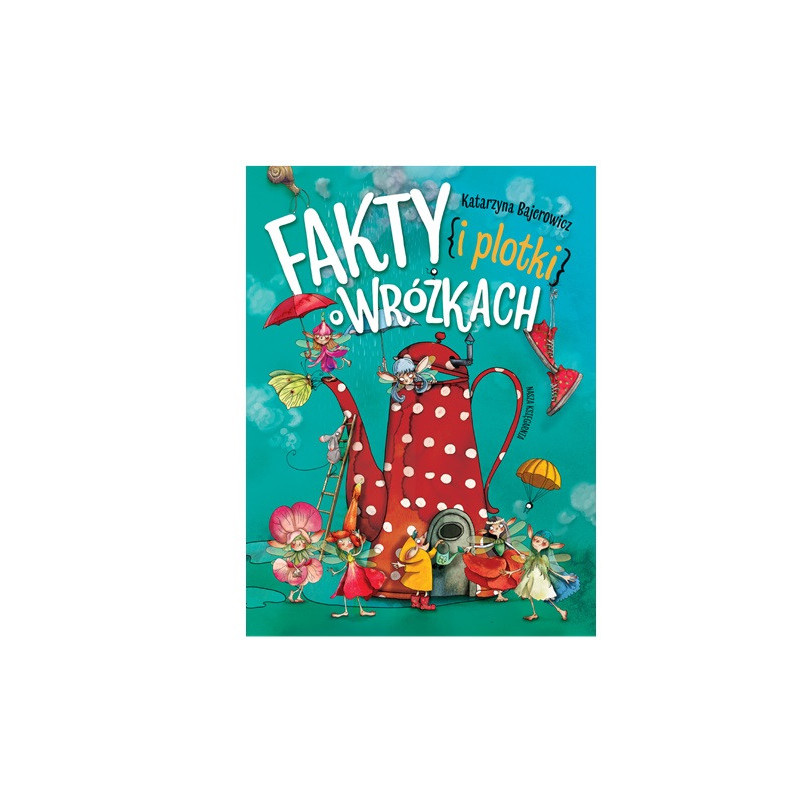Fakty i plotki o wróżkach 37197