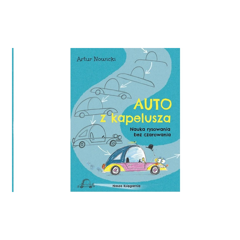 Auto z kapelusza Nauka rysow.bez czarowania 43228