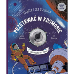 Przetrwac w kosmosie książka Sparrow Giles 96977